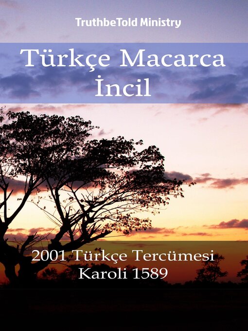 Title details for Türkçe Macarca İncil by TruthBeTold Ministry - Available